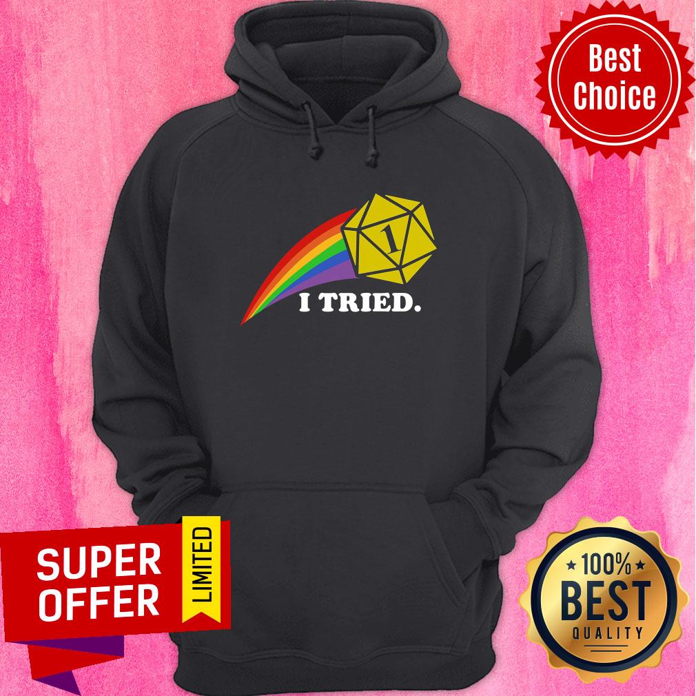 Nice Rainbow I Tried Shirt - Image 2