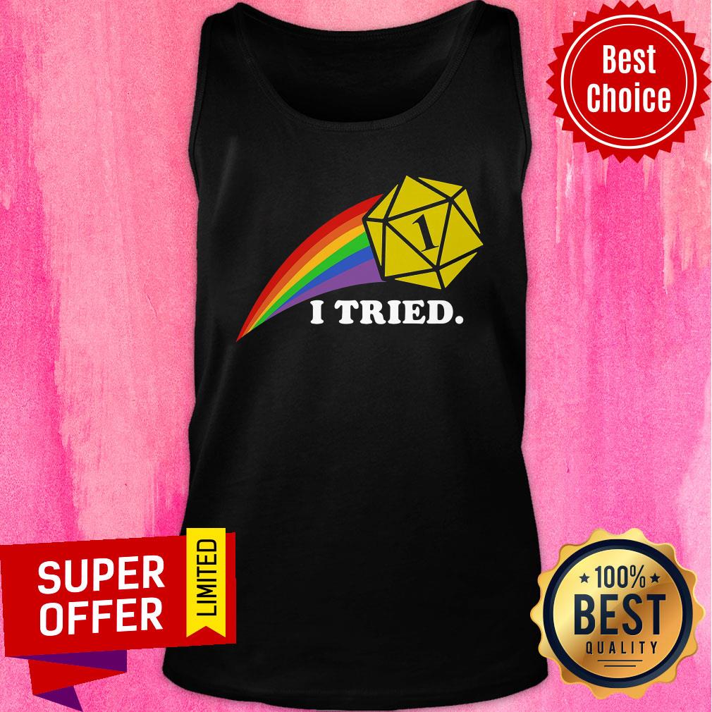 Nice Rainbow I Tried Shirt - Image 4