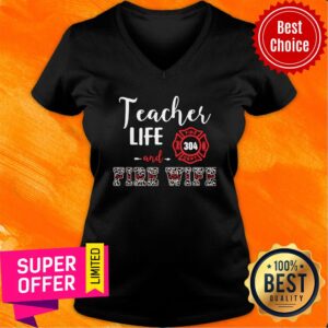 Alternative view of Teacher Life And Fire Wife Shirt
