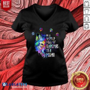 Alternative view of In A World Full Of Grandmas Be A Mimi Wolf Shirt