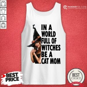 Alternative view of In A World Full Of Witches Be A Cat Mom Halloween Shirt