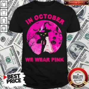 In October We Wear Pink Cat Moonlight Halloween Shirt