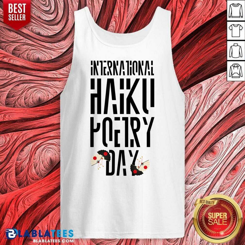 International Haiku Poetry Day Shirt - Image 3
