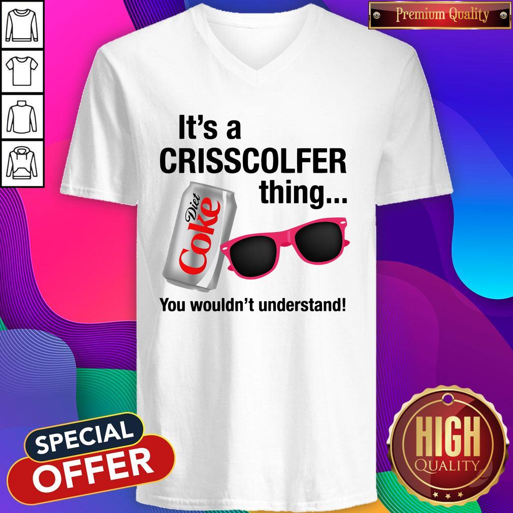 It’s A Crisscolfer Thing Diet Coke You Wouldn’t Understand Shirt - Image 3