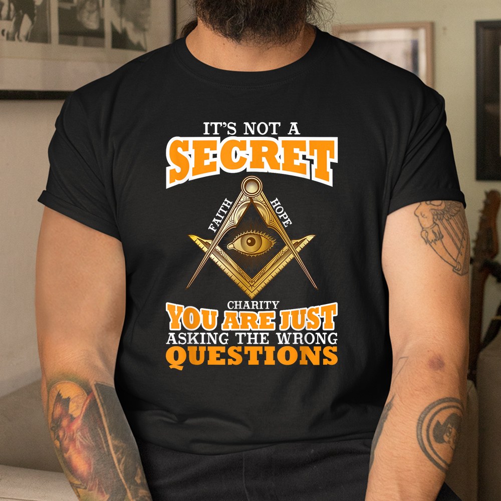 Its Not A Secret Freemason Masonic Master Masons Freemasonry Shirt - Image 3