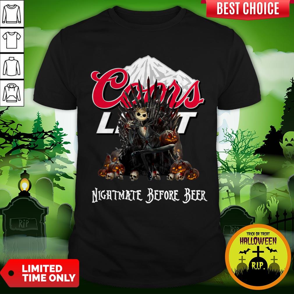 Jack Skeleton Coors Light Nightmate Before Beer Shirt