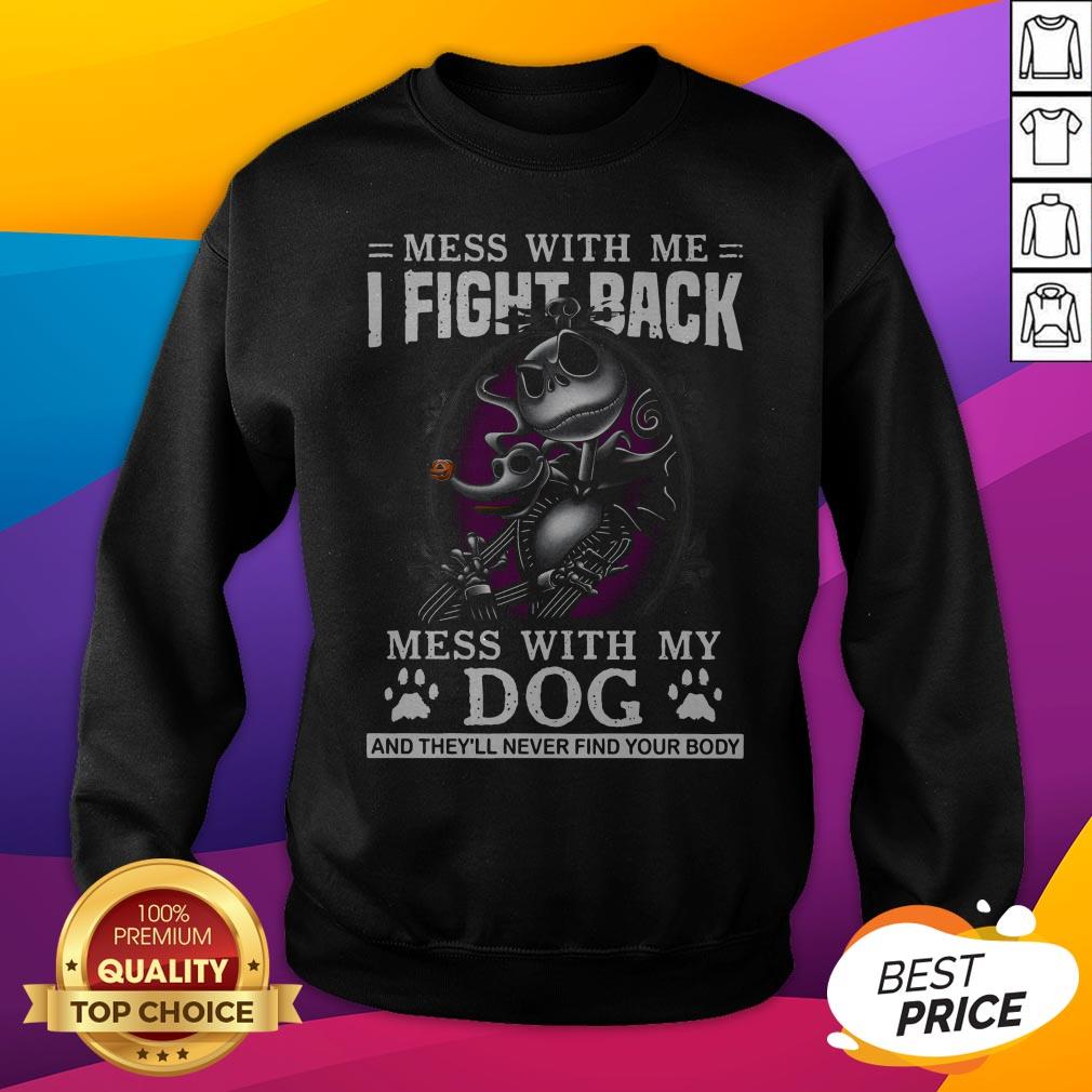 Jack Skellington Pumpkin Paw Dog Mess With Me I Fight Back Mess Shirt - Image 2