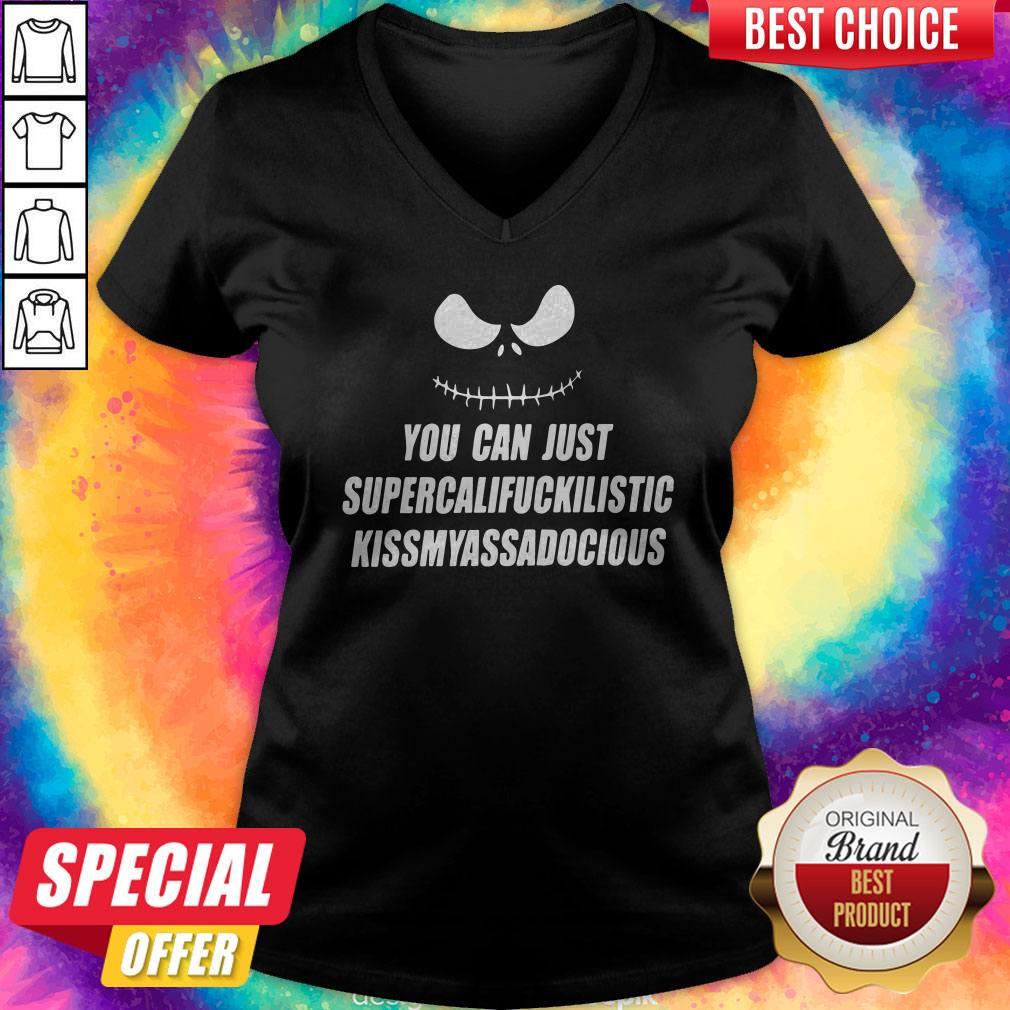 Jack Skellington You Can Just Supercalifragilistic Kissmyassadocious Shirt - Image 2