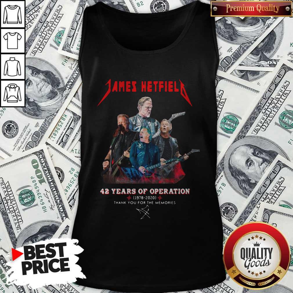 James Hetfield 42 Years Of Operation 1978 2020 Thank You For The Memories Signature Shirt - Image 4