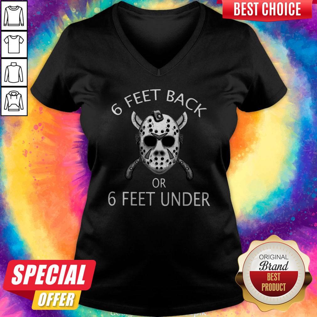 Jason Mask 6 Feet Back Or 6 Feet Under Shirt - Image 2