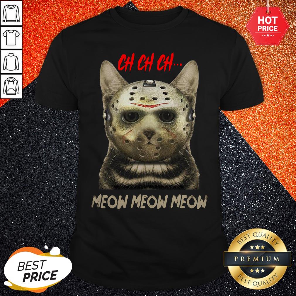 Jason Voorhees Ch Ch Ch Meow Meow Meow Cat Halloween Shirt