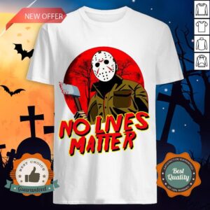 Jason Voorhees Halloween No Lives Matter Shirt