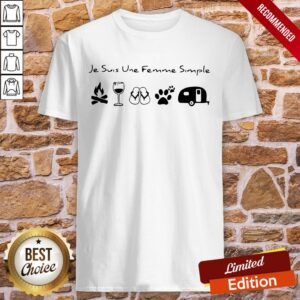 Je Suis Une Femme Simple Camping Shirt