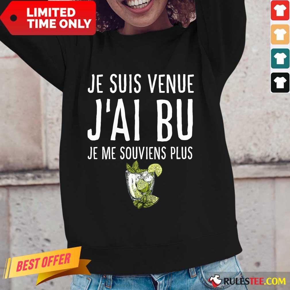 Je Suis Venue J'ai Bu Shirt - Image 2