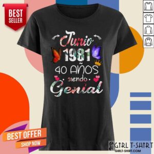 Alternative view of Junio 1981 40 Anos Genial Shirt