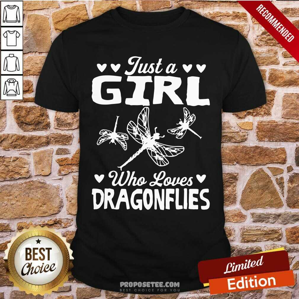 Just A Girl Who Loves Dragonflies Shirt