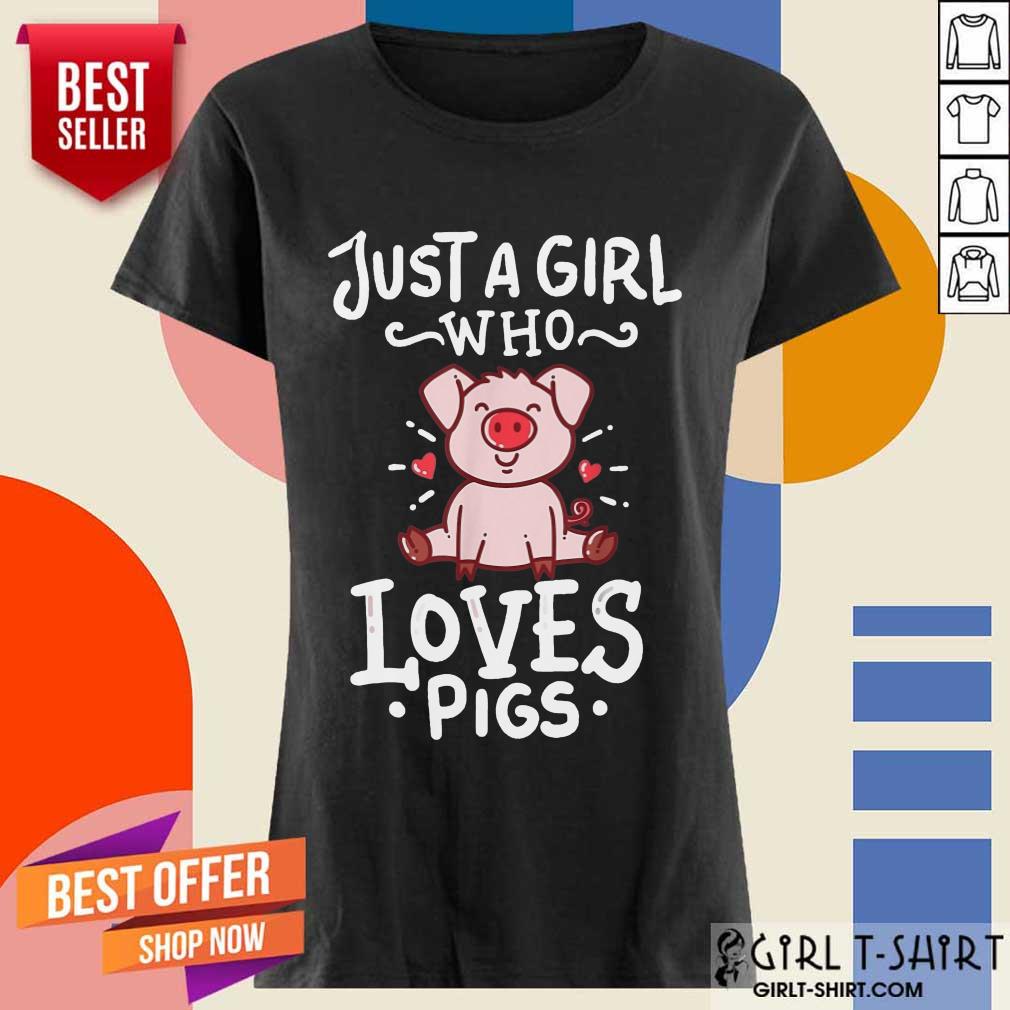 Just A Girl Who Loves Pigs Shirt - Image 2