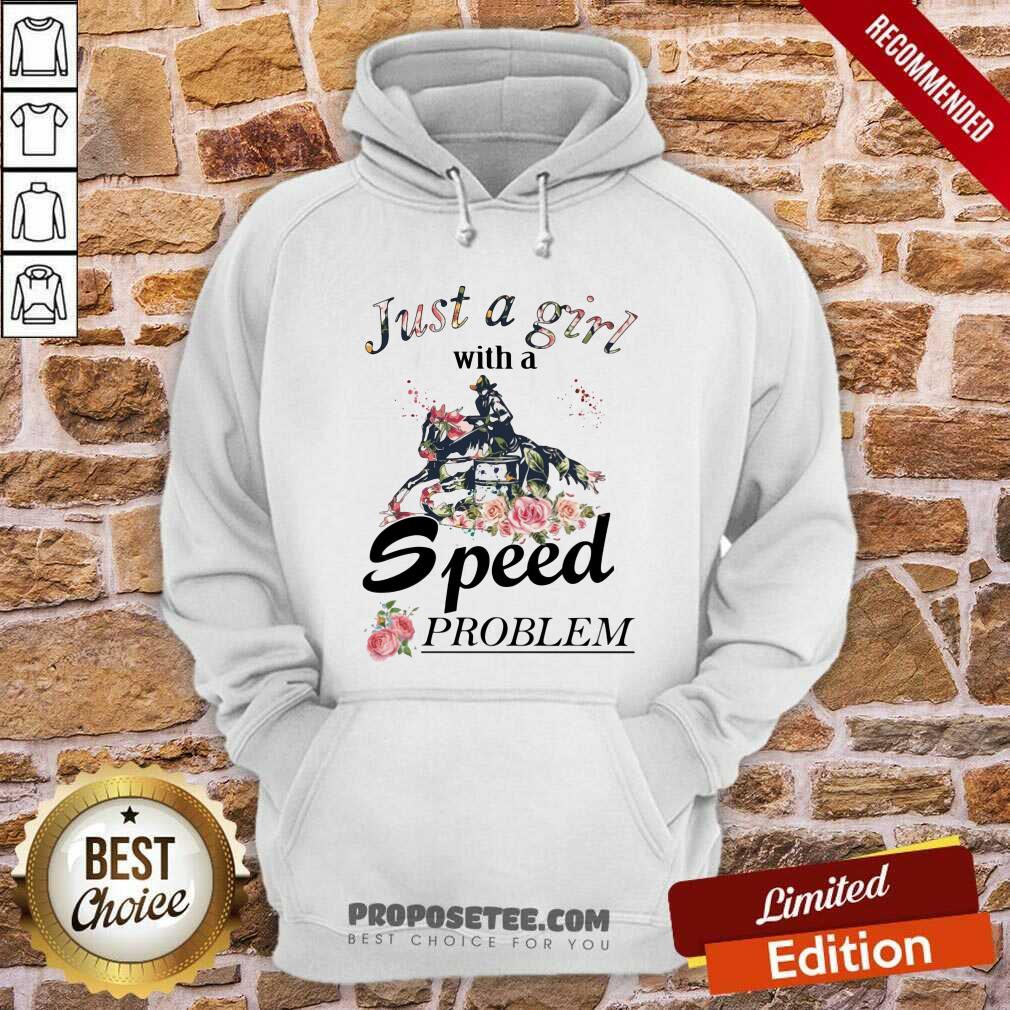 Just A Girl With A Speed Problem Shirt - Image 2
