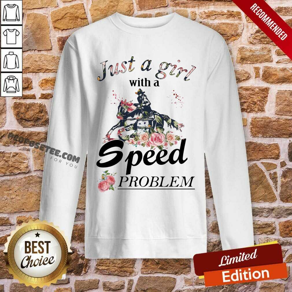 Just A Girl With A Speed Problem Shirt - Image 5