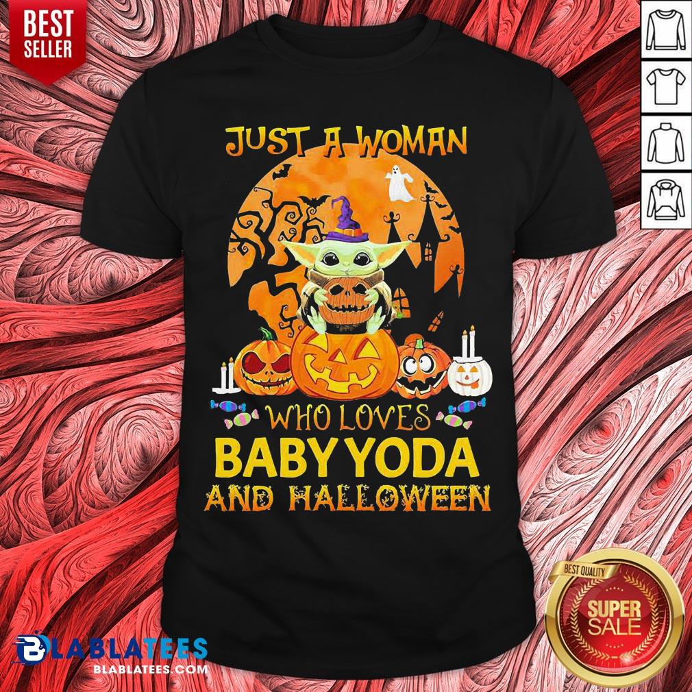 Just A Woman Who Loves Baby Yoda And Halloween Shirt