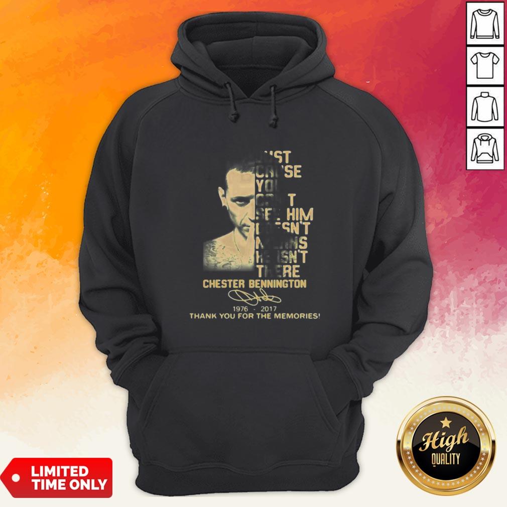 Just Cause You Feel It Doesn’t Mean It’s There Chester Bennington 1976 2017 Thank You For The Memories Signature Shirt - Image 4