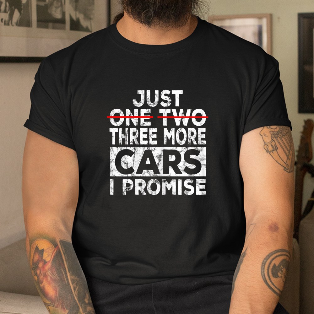 Just One More Car I Promise Mechanic Shirt - Image 3