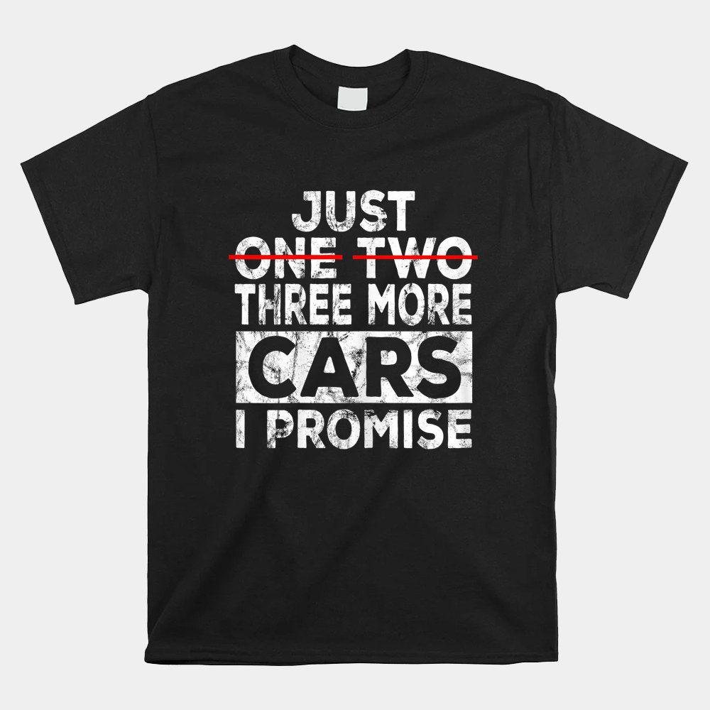 Just One More Car I Promise Mechanic Shirt - Image 5