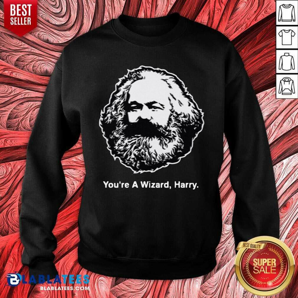 Karl Marx Youre A Wizard Harry Shirt - Image 5
