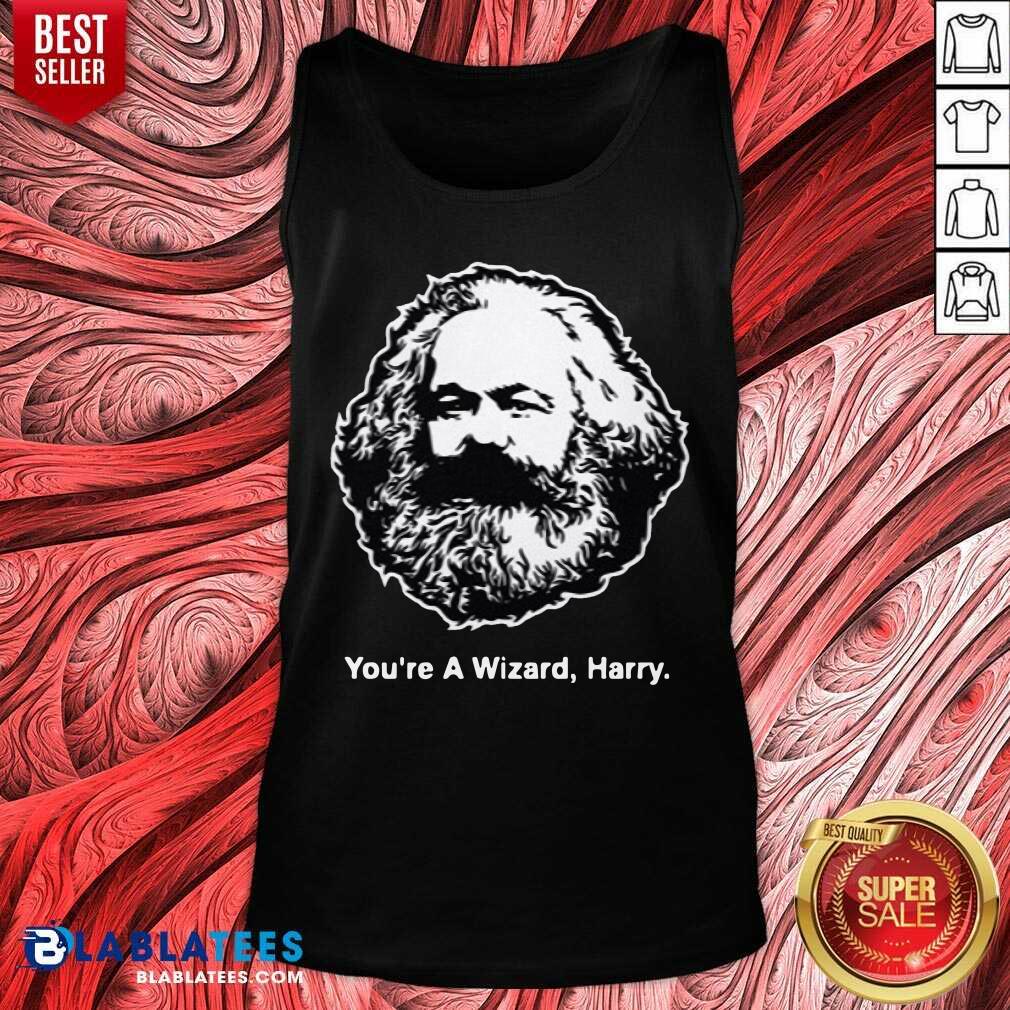Karl Marx Youre A Wizard Harry Shirt - Image 4