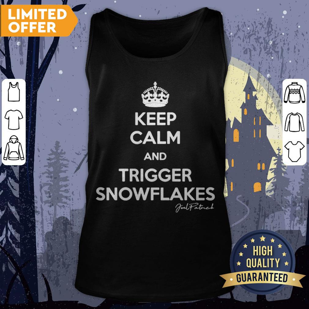 Keep Calm And Trigger Snowflakes Shirt - Image 2