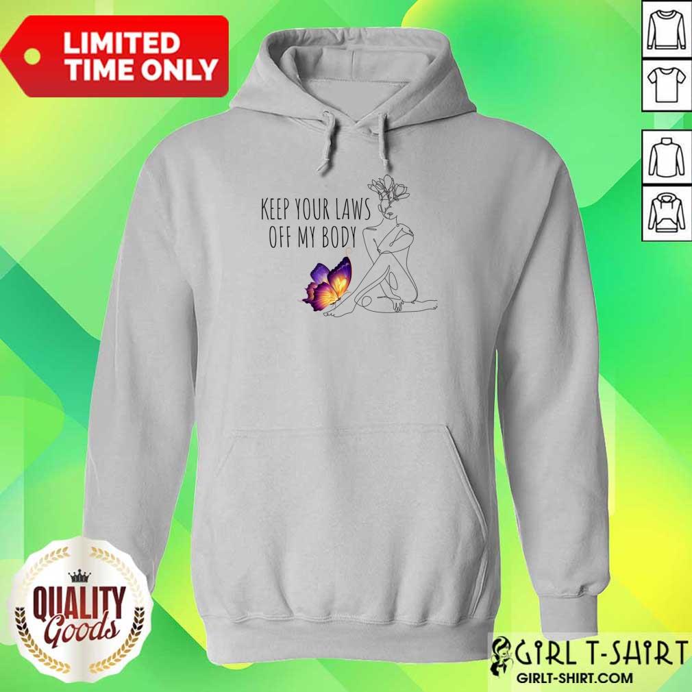 Keep Your Laws Off My Body Shirt - Image 5