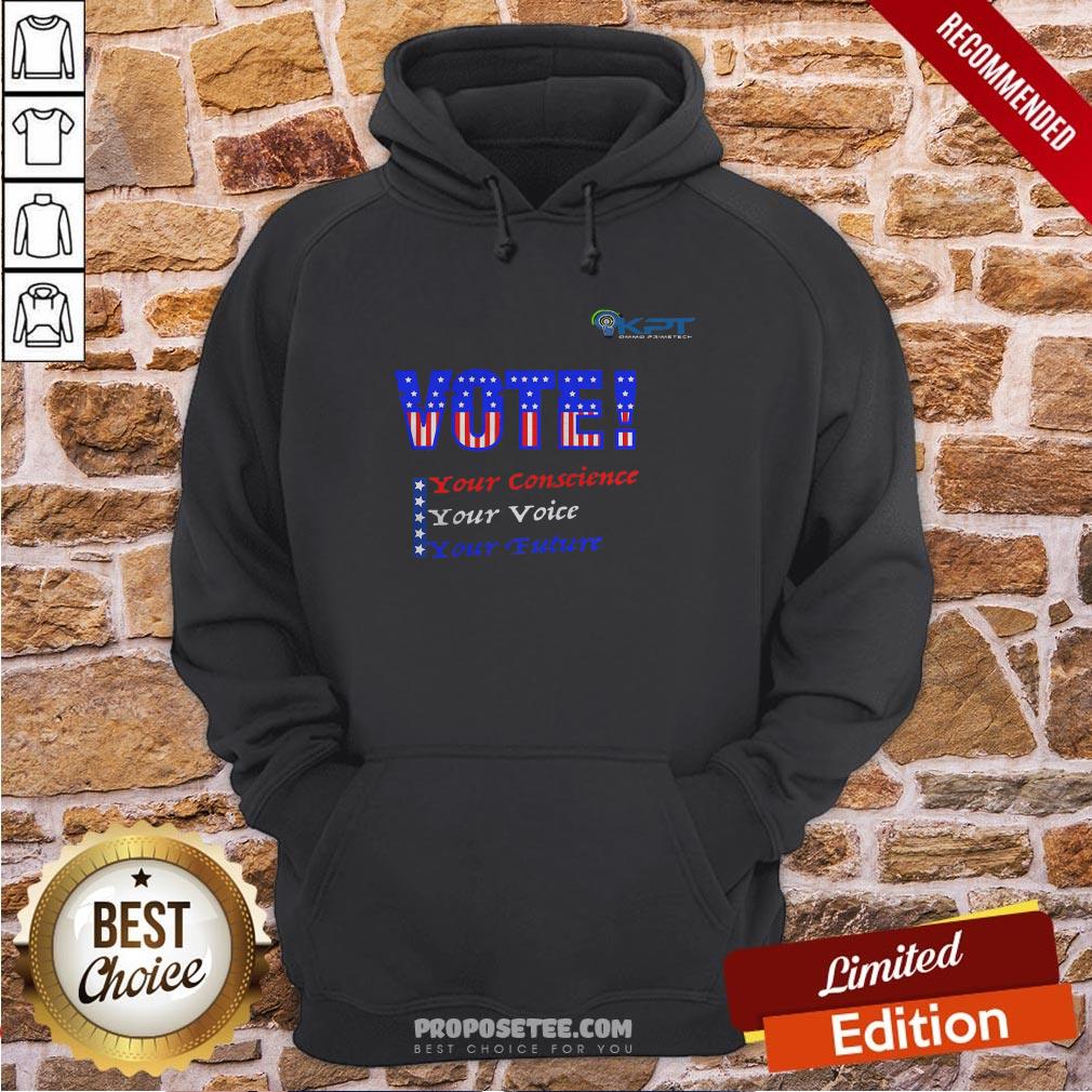 KPT Vote Conscience Your Voice Your Future Premium Shirt - Image 5