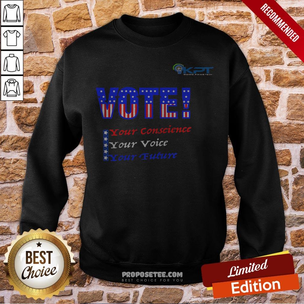 KPT Vote Conscience Your Voice Your Future Premium Shirt - Image 4