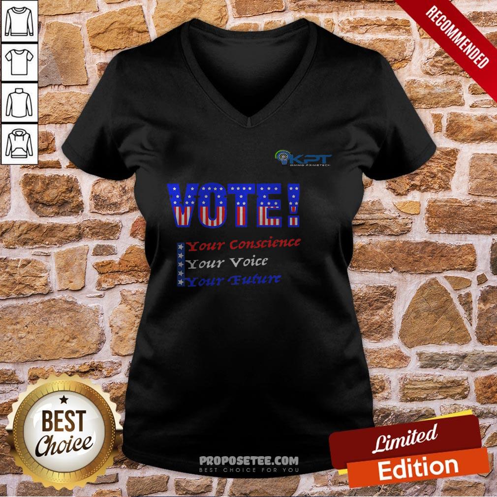 KPT Vote Conscience Your Voice Your Future Premium Shirt - Image 2