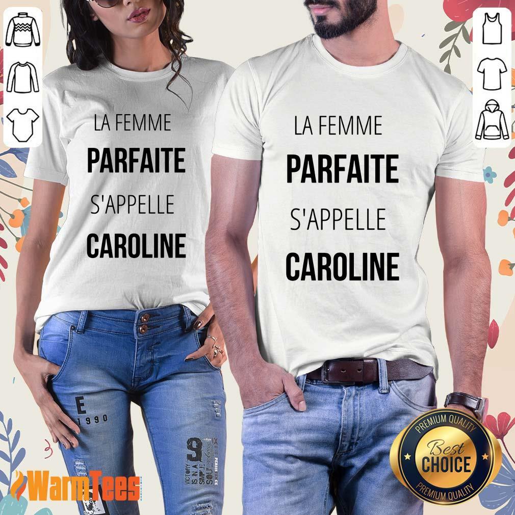 La Femme Parfaite S'appelle Caroline Shirt - Image 3
