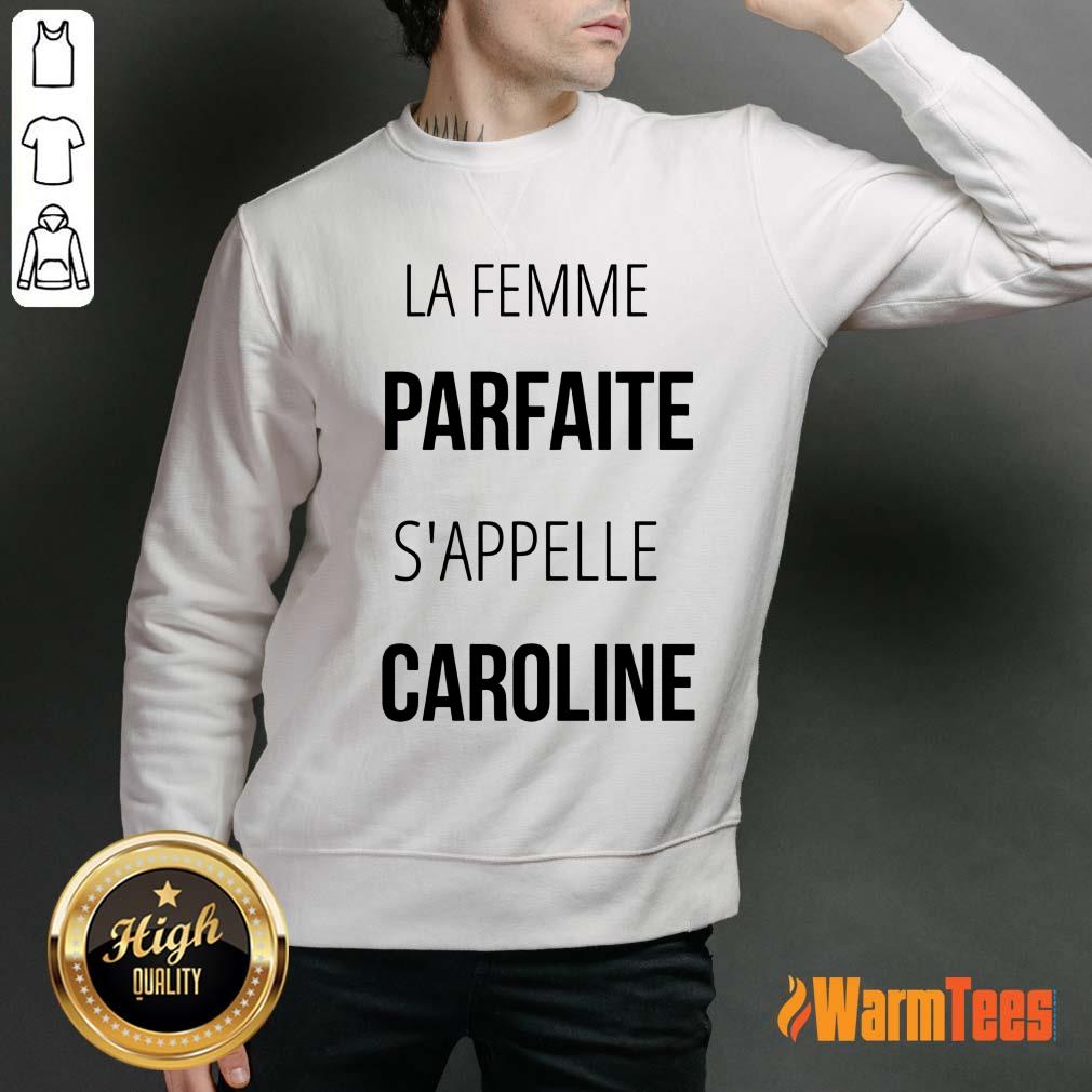 La Femme Parfaite S'appelle Caroline Shirt - Image 2