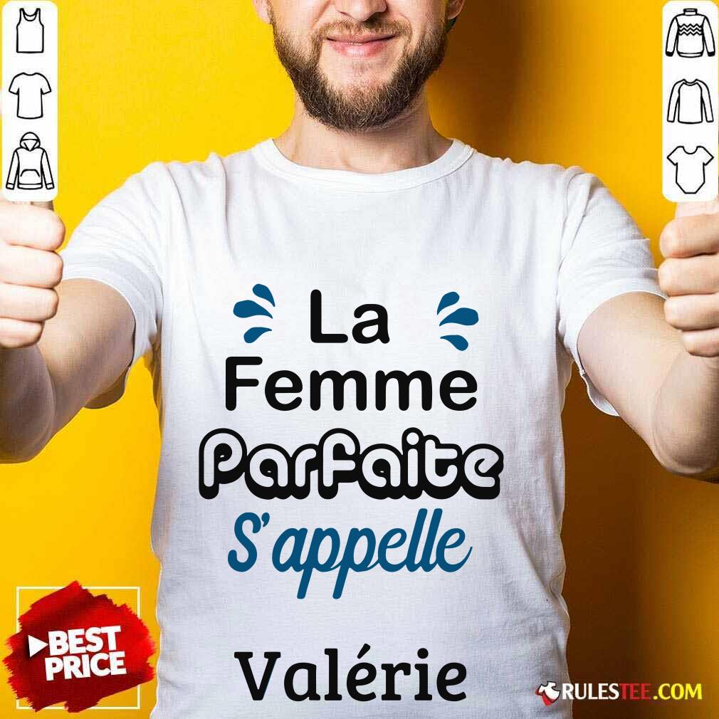 La Femme Parfaite S'appelle Stephanie Shirt