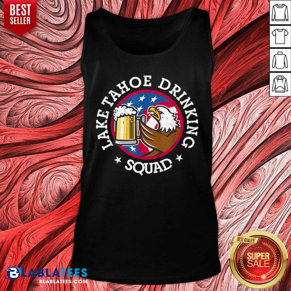 Lake Tahoe Drinking Squad July 4th Party Costume Beer Lovers 2021 Shirt - Image 3