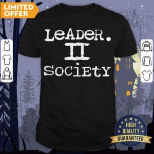 Leader II Society Official T-Shirt