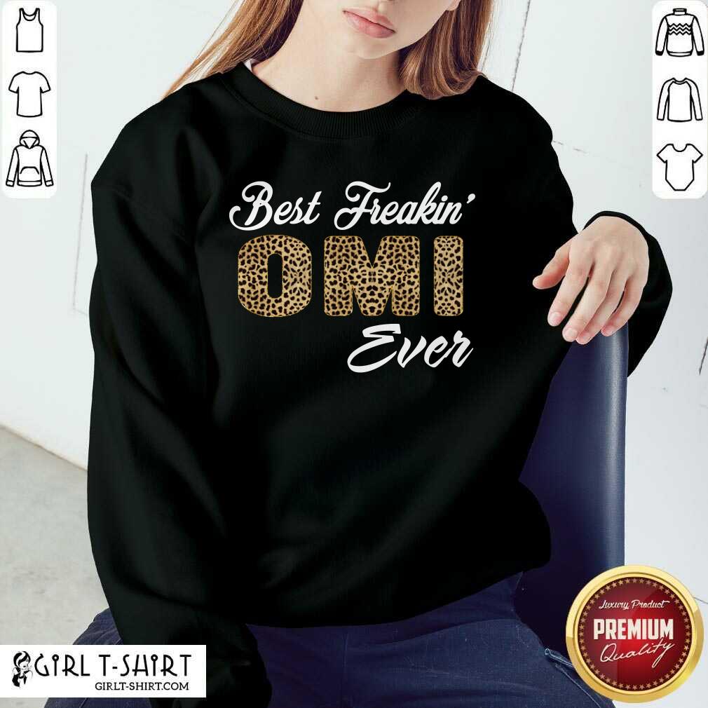 Leopard Best Freakin Omi Ever Shirt - Image 5