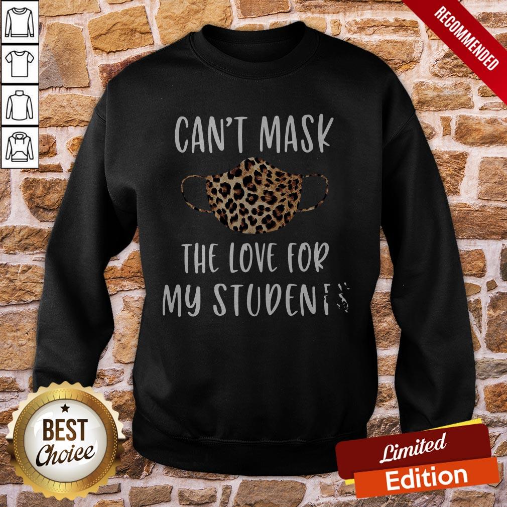 Leopard Can’t Mask The Love For My Students Shirt - Image 4