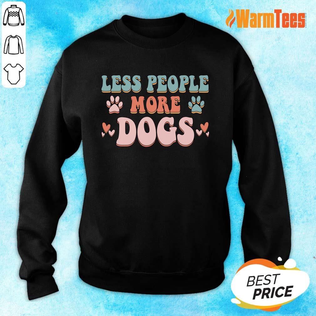 Less People More Dogs Shirt - Image 4