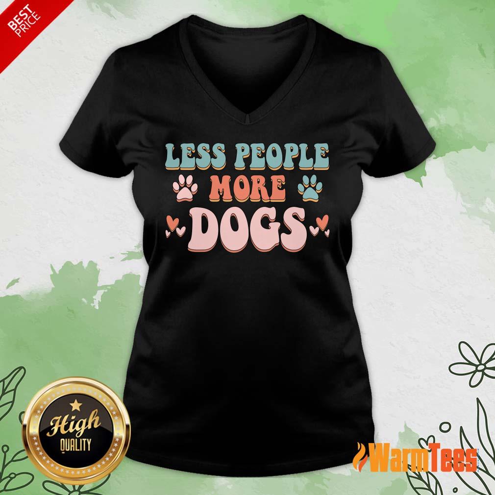 Less People More Dogs Shirt - Image 5