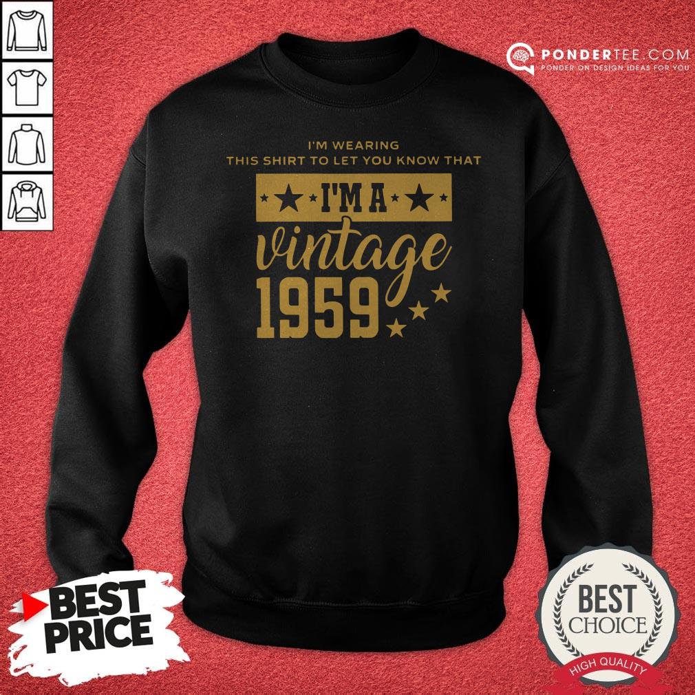 Let You Know I’m A Vintage 1959 Shirt - Image 4
