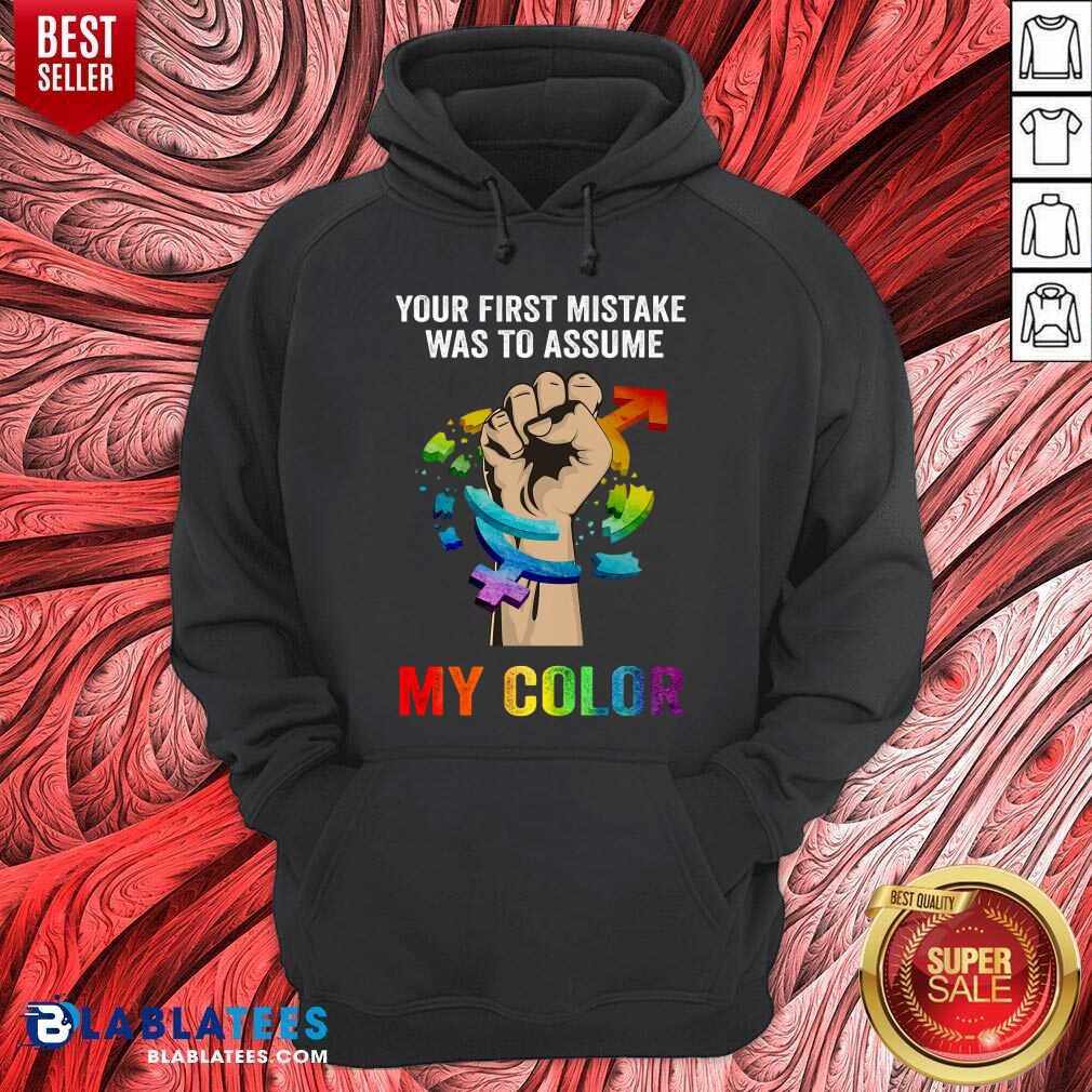 LGBT First Mistake Was To Assume My Color Shirt - Image 5