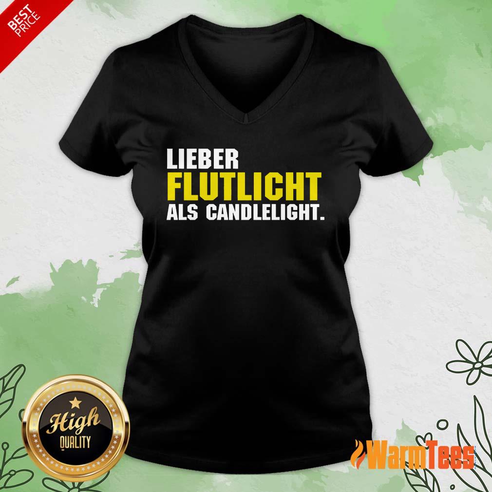 Lieber Flutlicht Als Candlelight Shirt - Image 5