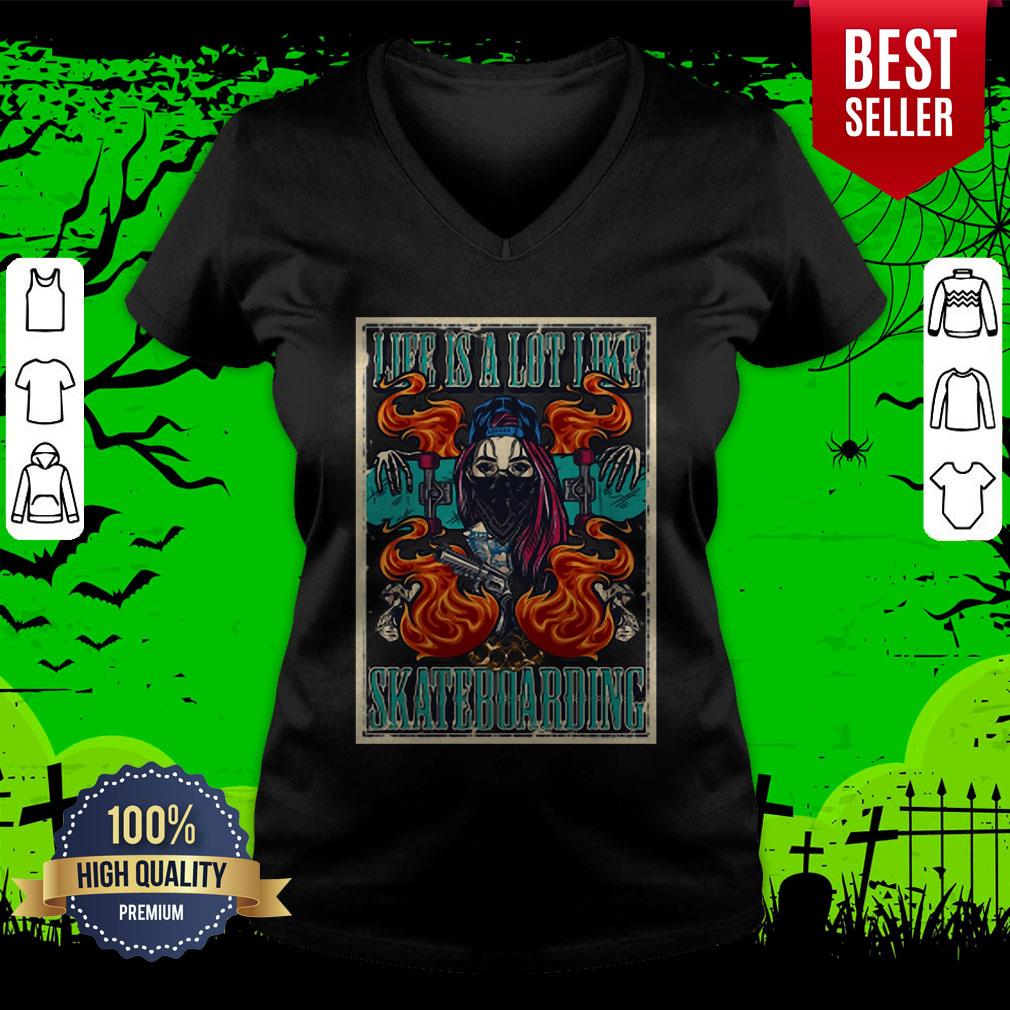 Life Is A Lot Like Skateboarding Shirt - Image 4