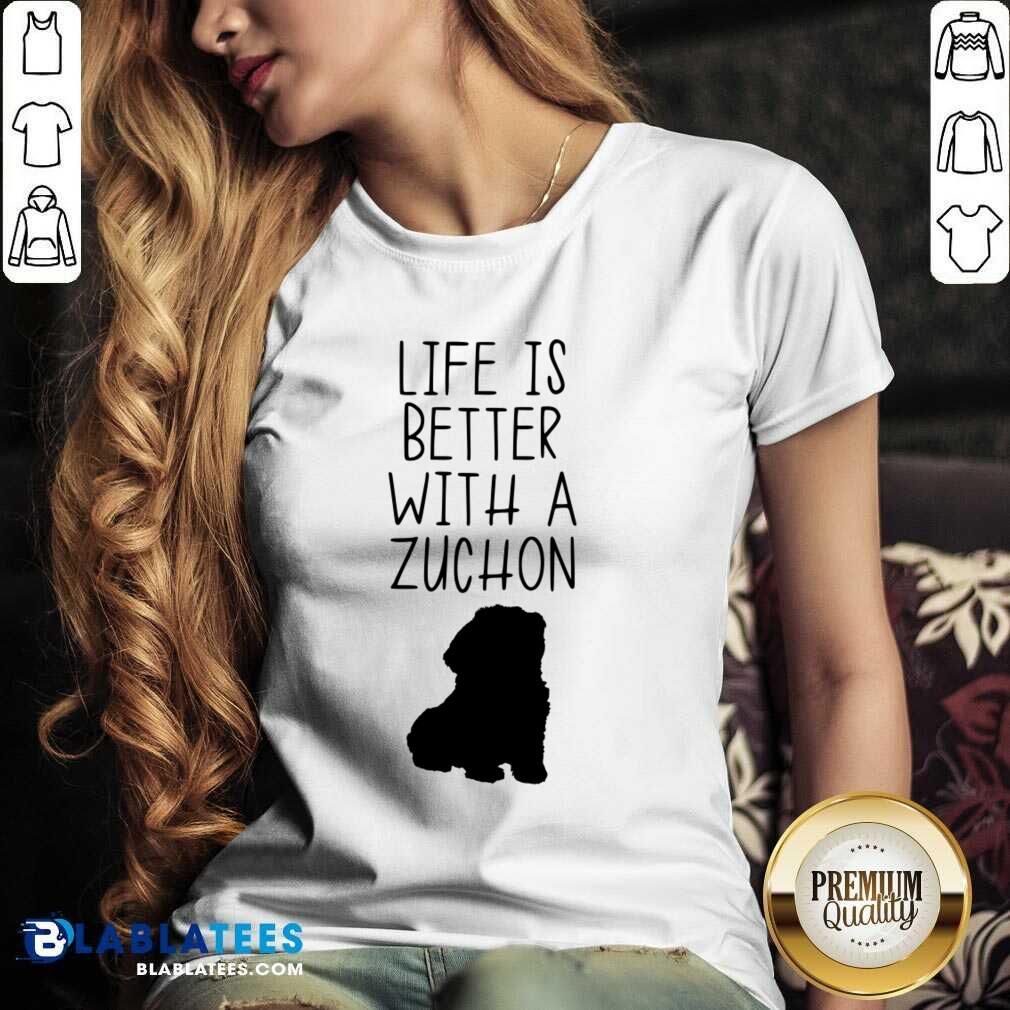 Life Is Better With A Zuchon Shirt - Image 2
