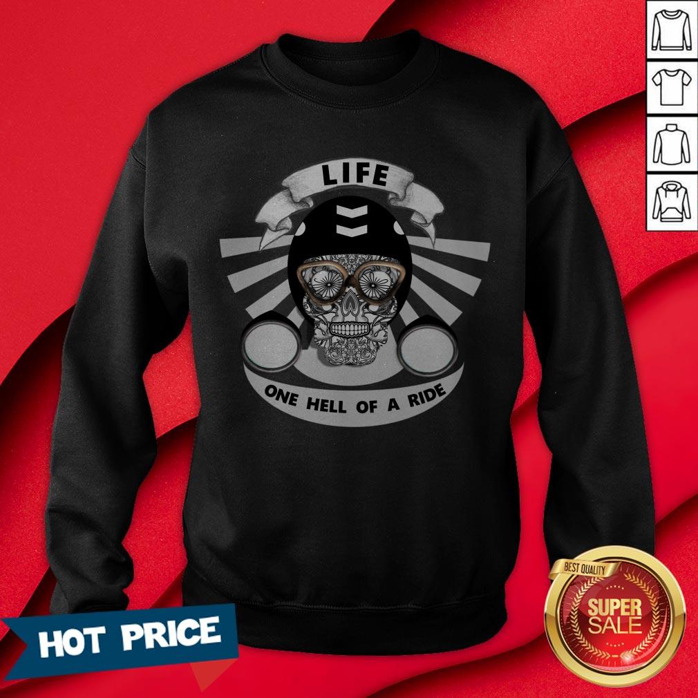 Life One Hell Of A Ride Biker Sugar Skull Shirt - Image 4