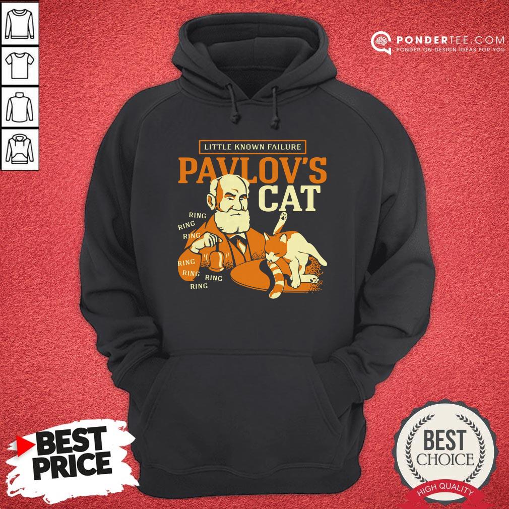 Little Known Failure Pavlov’s Cat Shirt - Image 5